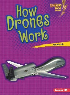 Anna Leigh - How Drones Work, Häftad