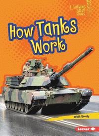 bokomslag How Tanks Work