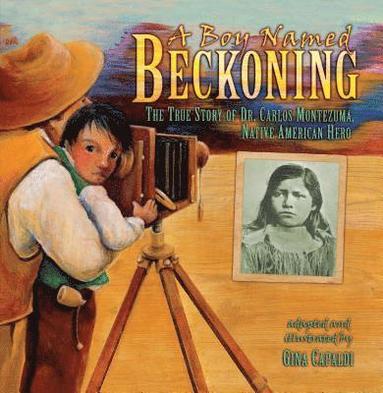 bokomslag A Boy Named Beckoning