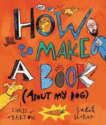 How to Make a Book (about My Dog) 1
