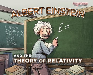 bokomslag Albert Einstein and the Theory of Relativity