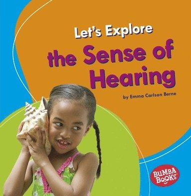 bokomslag Let's Explore the Sense of Hearing