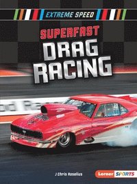 bokomslag Superfast Drag Racing