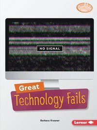 bokomslag Great Technology Fails