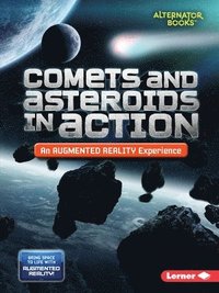 bokomslag Comets and Asteroids in Action (An Augmented Reality Experience)