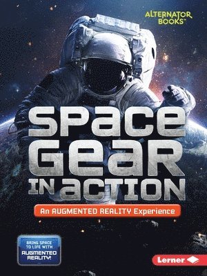 Space Gear in Action (An Augmented Reality Experience) 1