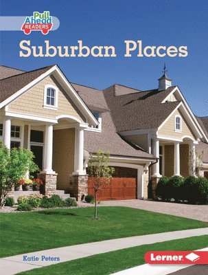 Katie Peters - Suburban Places, Inbunden