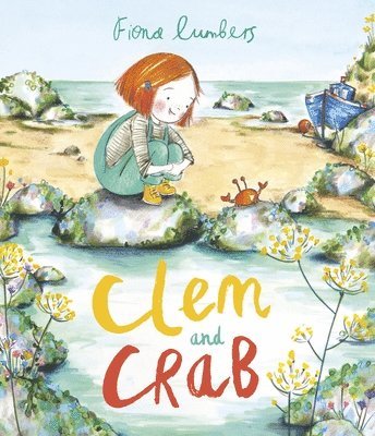 Fiona Lumbers - Clem and Crab, Inbunden