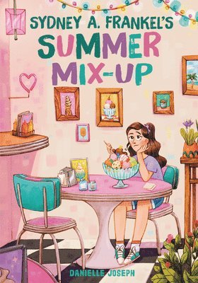 Sydney A. Frankel's Summer Mix-Up 1