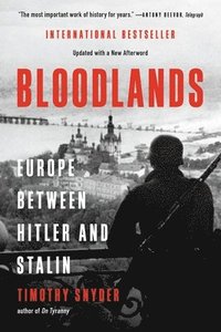 bokomslag Bloodlands: Europe Between Hitler and Stalin