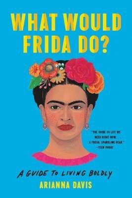 What Would Frida Do? 1