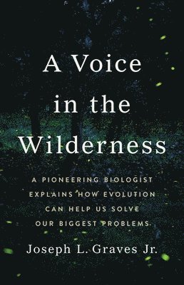 Joseph L Graves Jr - A Voice in the Wilderness, Inbunden