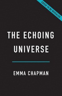 bokomslag The Echoing Universe
