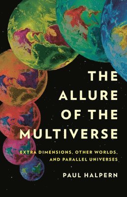 The Allure of the Multiverse 1