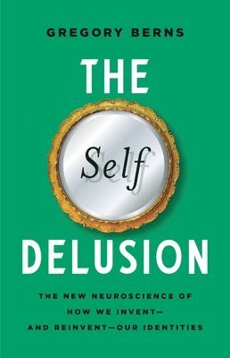 bokomslag The Self Delusion