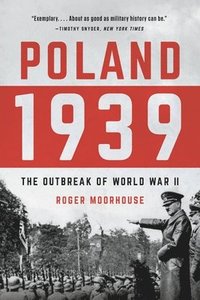 bokomslag Poland 1939: The Outbreak of World War II