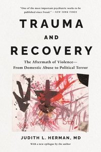 bokomslag Trauma and Recovery