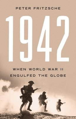 bokomslag 1942: When World War II Engulfed the Globe