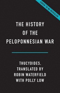 bokomslag The History of the Peloponnesian War