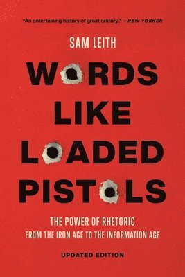 bokomslag Words Like Loaded Pistols