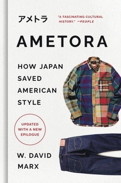 W. David Marx, W David Marx - Ametora, Inbunden