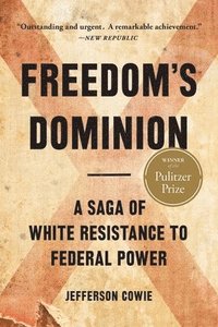 bokomslag Freedom's Dominion (Winner of the Pulitzer Prize)