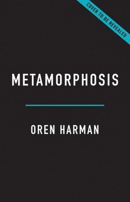 Metamorphosis: A Natural and Human History 1