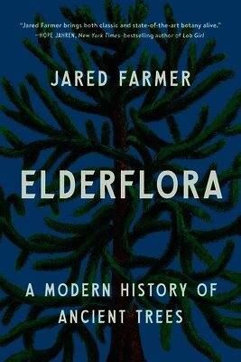 Jared Farmer - Elderflora, Häftad