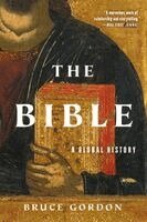 Bruce Gordon - The Bible: A Global History, Häftad
