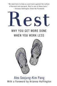 bokomslag Rest: Why You Get More Done When You Work Less