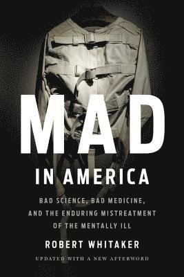 Mad In America (Revised) 1