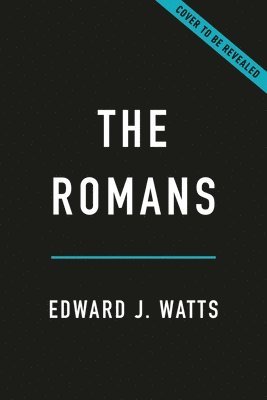 The Romans: A 2,000-Year History 1