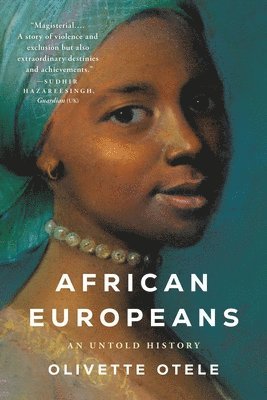 bokomslag African Europeans: An Untold History