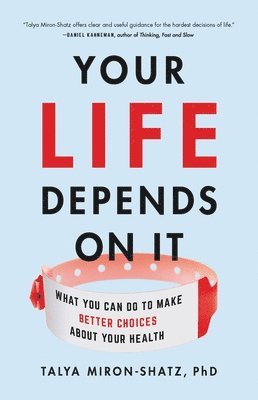 Your Life Depends on It 1
