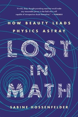 Sabine Hossenfelder - Lost in Math, Häftad