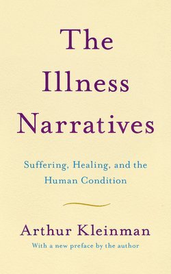 bokomslag The Illness Narratives