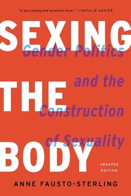 bokomslag Sexing the Body (Revised)