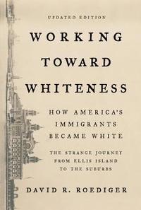 bokomslag Working Toward Whiteness