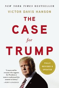 bokomslag The Case for Trump (Revised)