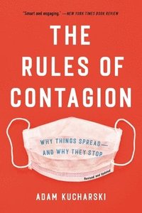 bokomslag The Rules of Contagion: Why Things Spread--And Why They Stop