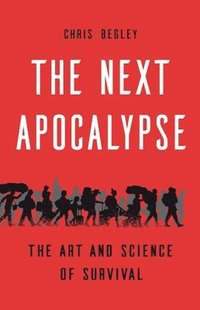 bokomslag The Next Apocalypse