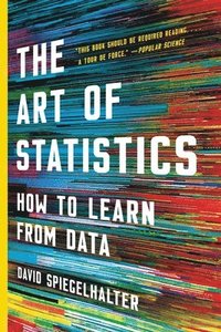 bokomslag The Art of Statistics: How to Learn from Data