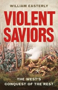 bokomslag Violent Saviors