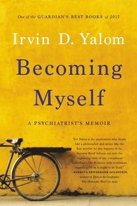 bokomslag Becoming Myself: A Psychiatrist's Memoir