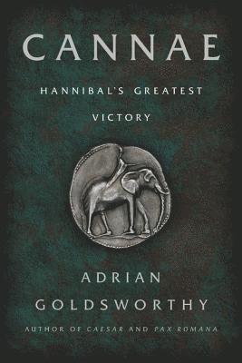 bokomslag Cannae: Hannibal's Greatest Victory