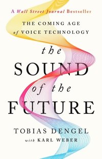 bokomslag The Sound of the Future