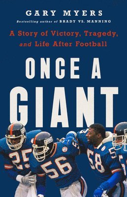 Gary Myers - Once a Giant, Inbunden