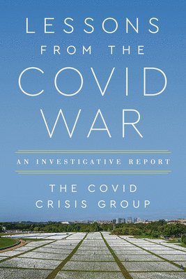 Lessons from the Covid War 1