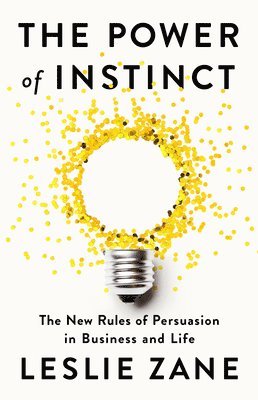 Leslie Zane - The Power of Instinct, Inbunden
