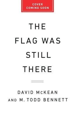 The Flag Was Still There